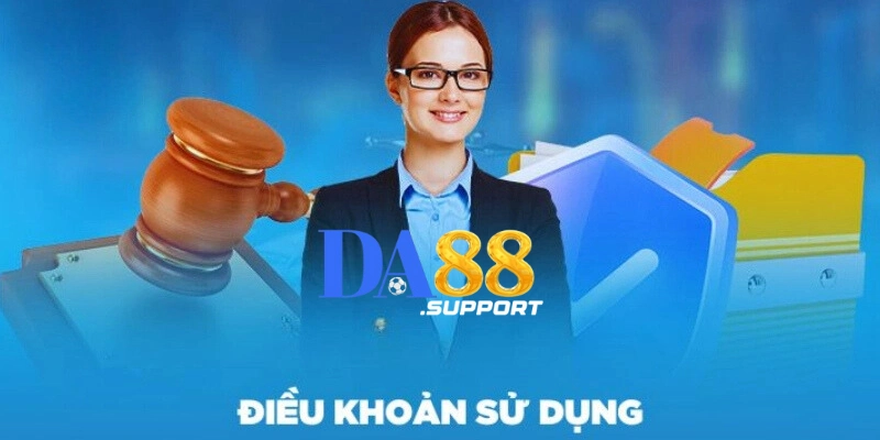 Điều khoản sử dụng nhà cái DA88